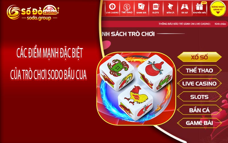 Các điểm mạnh đặc biệt của trò chơi SODO Bầu Cua